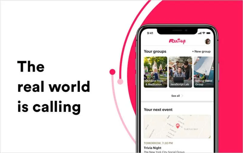 Smartphone med Meetup-appen, tekst 'The real world is calling' til venstre og eksempler på grupper og begivenheder på skærmen.