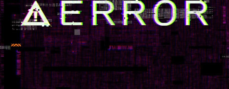 Der står ERROR med hvide bogstaver på en slidt baggrund